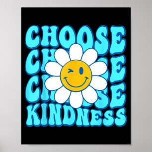 Poster Choisissez la gentillesse sourire visage inspirant