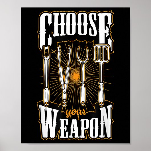 Poster Choisissez Votre Arme Grill Ustensiles Funny Bbq G (Devant)