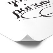 Poster Choisissez votre poison Citation de typographie Bl (Coin)