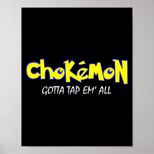 Poster Chokemon Gotta Tap Em All Funny Jiu Jitsu Mma Shor (Devant)