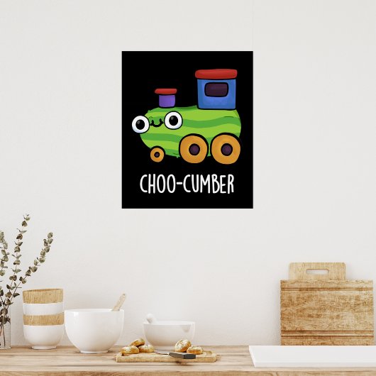 Poster Choo-cumber Funny Concombre Pun de Concombre Dark  (Cuisine)