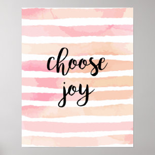 Poster Choose joy Pink watercolor stripes inspirational