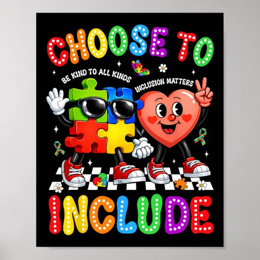 Poster Choose To Include Inclusion Problems Autism Awaren (Devant)