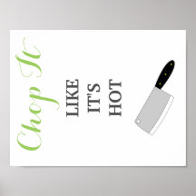 Chop It Like It's Hot cuisine décor