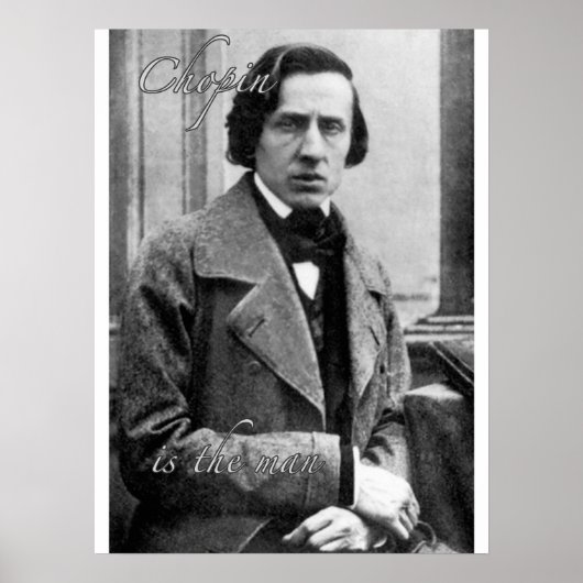 Poster Chopin est l'homme (Devant)