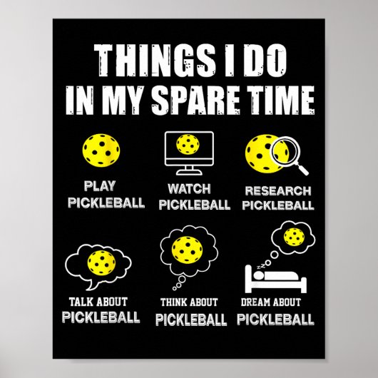 Poster Choses de pickleball que je fais pendant mon temps (Devant)