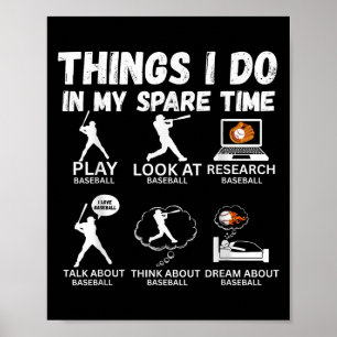 Poster Choses que je fais pendant mon temps libre Basebal