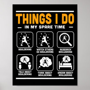Poster Choses que je fais pendant mon temps libre Escalad