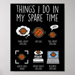 Poster Choses que je fais pendant mon temps libre Grillad