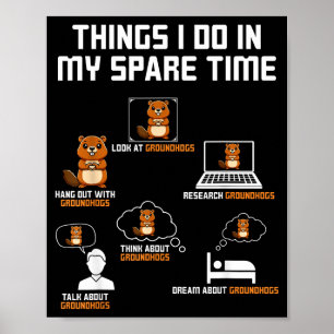 Poster Choses que je fais pendant mon temps libre Groundh