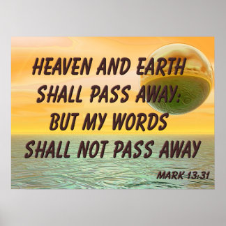 Poster chrétien avec la Bible Verse Mark 13:31
