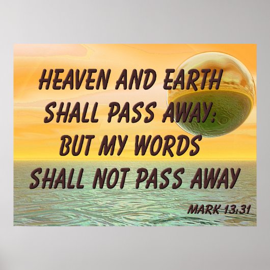 Poster chrétien avec la Bible Verse Mark 13:31 (Devant)