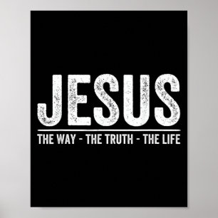 Poster Christ Jésus Le Chemin. La Vérité. La Vie Bienheur