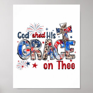 Poster Christian 4 juillet Dieu A Partagé Sa Grâce Sur Le