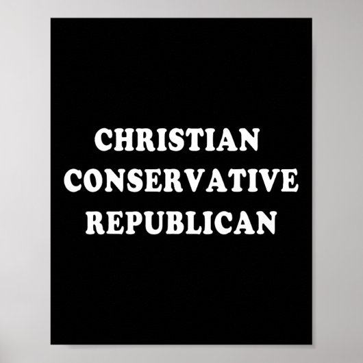 Poster Christian Conservative Republican  (Devant)