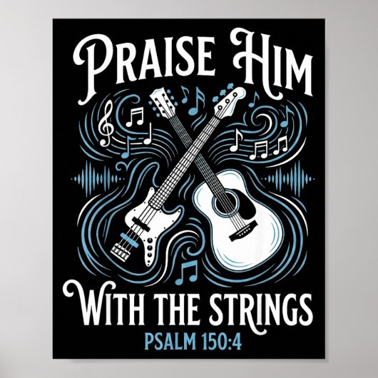 Poster Christian Guitarist Praise Him With The Strings  (Devant)
