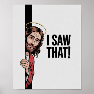 Poster Christian Jesus Meme   Jésus Humour Je L'Ai Vu