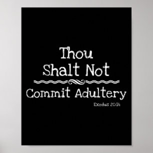 Poster Christian Novelty Shirt-don Commit Adultery Bible