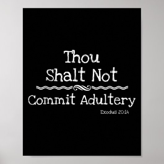 Poster Christian Novelty Shirt-don Commit Adultery Bible (Devant)