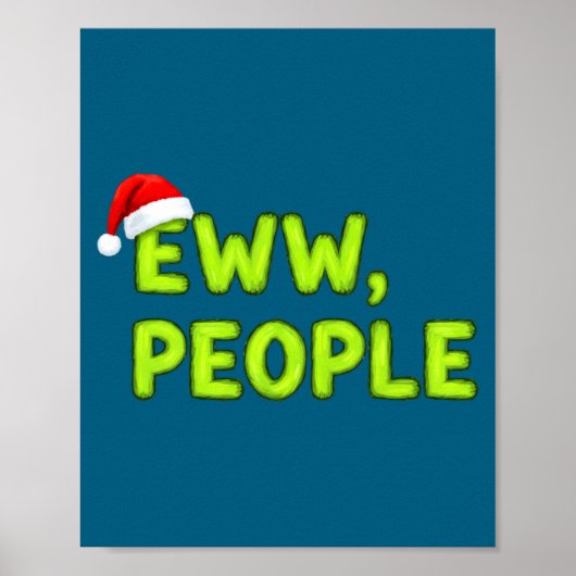 Poster Christmas Eww, People Funny Sarcastic Santa Hat Xm (Devant)