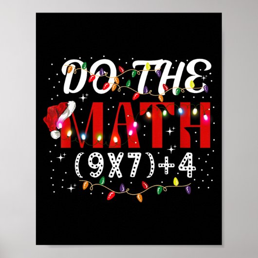 Poster Christmas Funny Do The Math Meme (9x7)+4 Gift Lear (Devant)