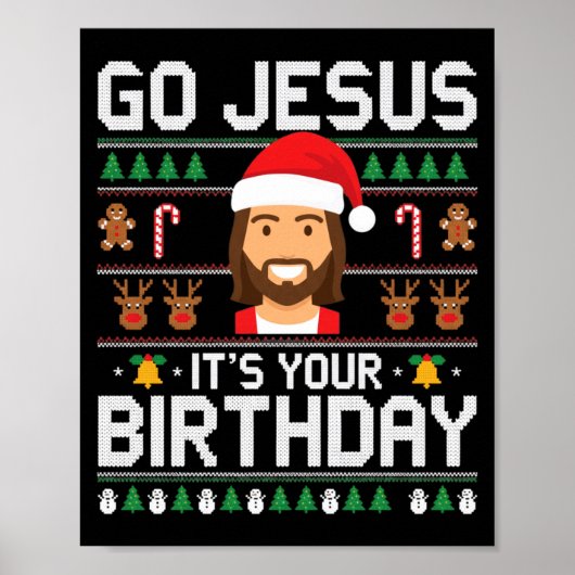 Poster Christmas Go Jesus It's Your Birthday - Funny Chri (Devant)