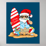 Poster Christmas In July Santa Claus On The Beach with<br><div class="desc">Christmas In July Santa Claus On The Beach with Surfboard Gift. Perfect gift for your dad,  mom,  papa,  men,  women,  friend and family members on Thanksgiving Day,  Christmas Day,  Mothers Day,  Fathers Day,  4th of July,  1776 Independent day,  Veterans Day,  Halloween Day,  Patrick's Day</div>