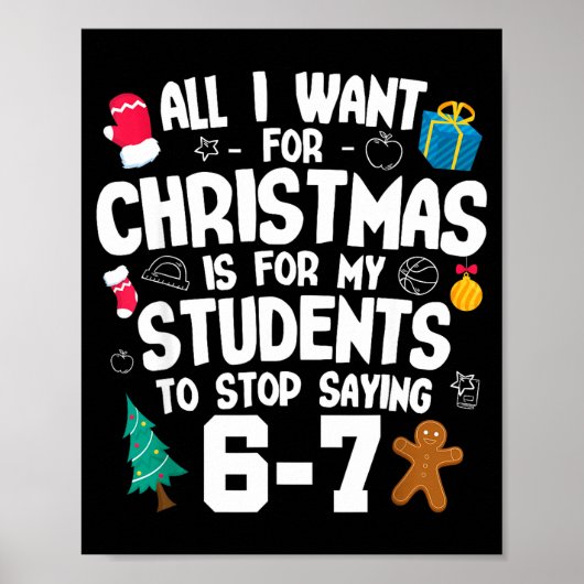 Poster Christmas Is My Students To Stop Saying 67 _ Aweso (Devant)