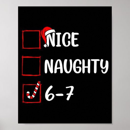 Poster Christmas List Nice Naughty 6 7 Funny Six Seven Me (Devant)