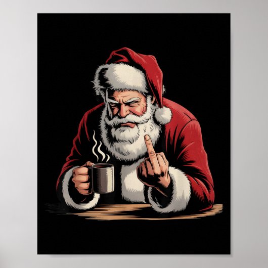 Poster Christmas Santa Middle Finger Sarcastic Xmas Funny (Devant)