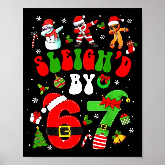Poster Christmas Sleigh'd By 67 Funny Six Seven Meme 6 7  (Devant)