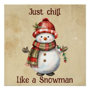 Poster Christmas Snowman Just Chill Citation amusante Aqu