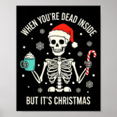 Poster Christmas When You're Dead Inside But It's Christm (Devant)