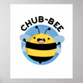 Poster Chub-bee Funny Chubby Bee Pun (Devant)