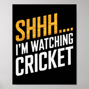 Poster Chut…. Je Regarde Matériel de Cricket pour Fan de