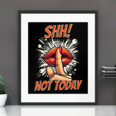 Poster Chut ! Pas aujourd'hui - Noir - Mur