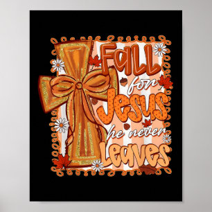 Poster Chute Pour Jésus Il N'A Jamais Feuille Christian T