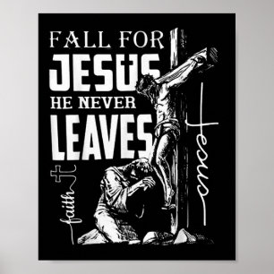 Poster Chute Pour Jésus Il N'A Jamais Feuille Christian T