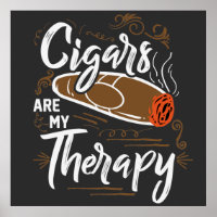 Cigares uniques sont ma citation de thérapie