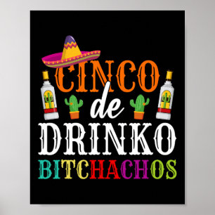 Poster Cinco De Drinko Achos Cinco De Mayo Party Women Me