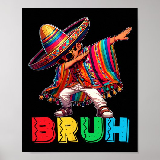 Poster Cinco De Mayo Bruh Dabbing Mexicain Garçon Poncho (Devant)