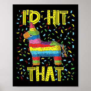 Poster Cinco De Mayo Fiesta Party Funny Pinata Id Hit Tha