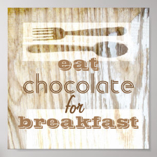 poster citaat eet chocolade voor ontbijt