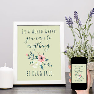 Poster Citation Anti Drogue Aquarelle Florale Soyez Sans