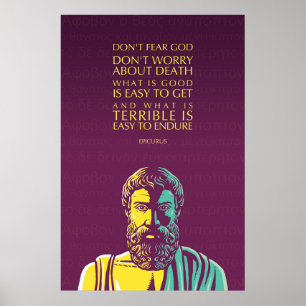 Poster Citation d’Epicurus : Ne craignez pas Dieu