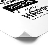 Poster Citation D'Affiche Faites Plus De Ce Qui Vous Rend (Coin)