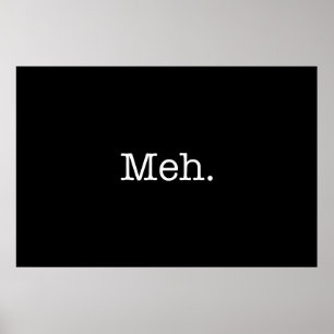 Poster Citation d'argot de Meh - le cool cite le modèle