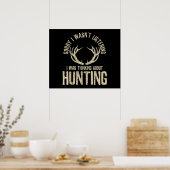 Poster Citation De Chasse Drôle Dit Deer Venison Elk Hunt (Cuisine)