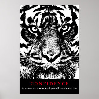 Poster Citation de confiance du tigre noir blanc Inspirat