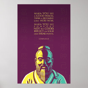 Poster Citation de Confucius : Quand vous voyez une bonne